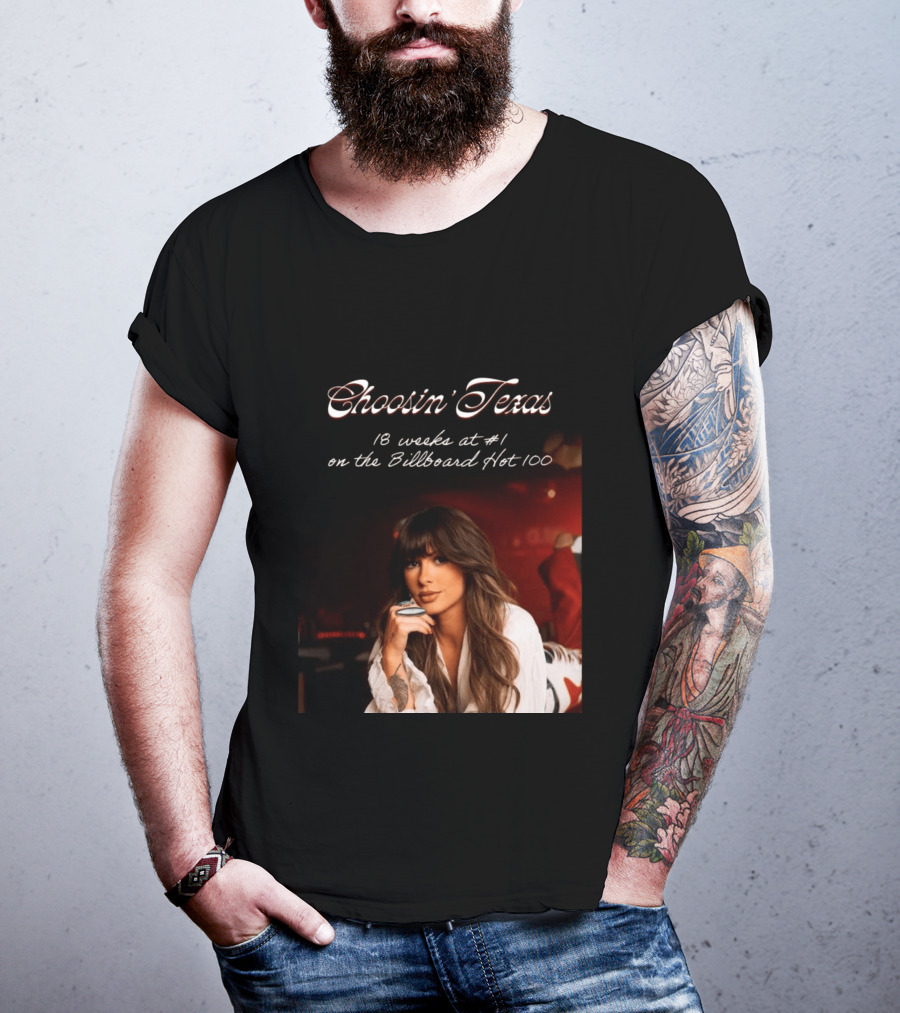 Choosin' Texas 18 Weeks At #1 On The Billboard Hot 100 T-Shirt