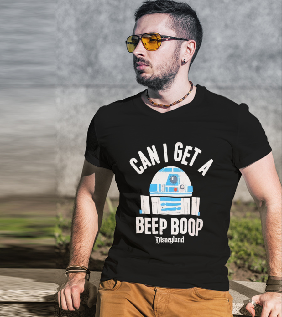 Can I Get A Beep Boop R2 D2 Disneyland Distressed T-Shirt