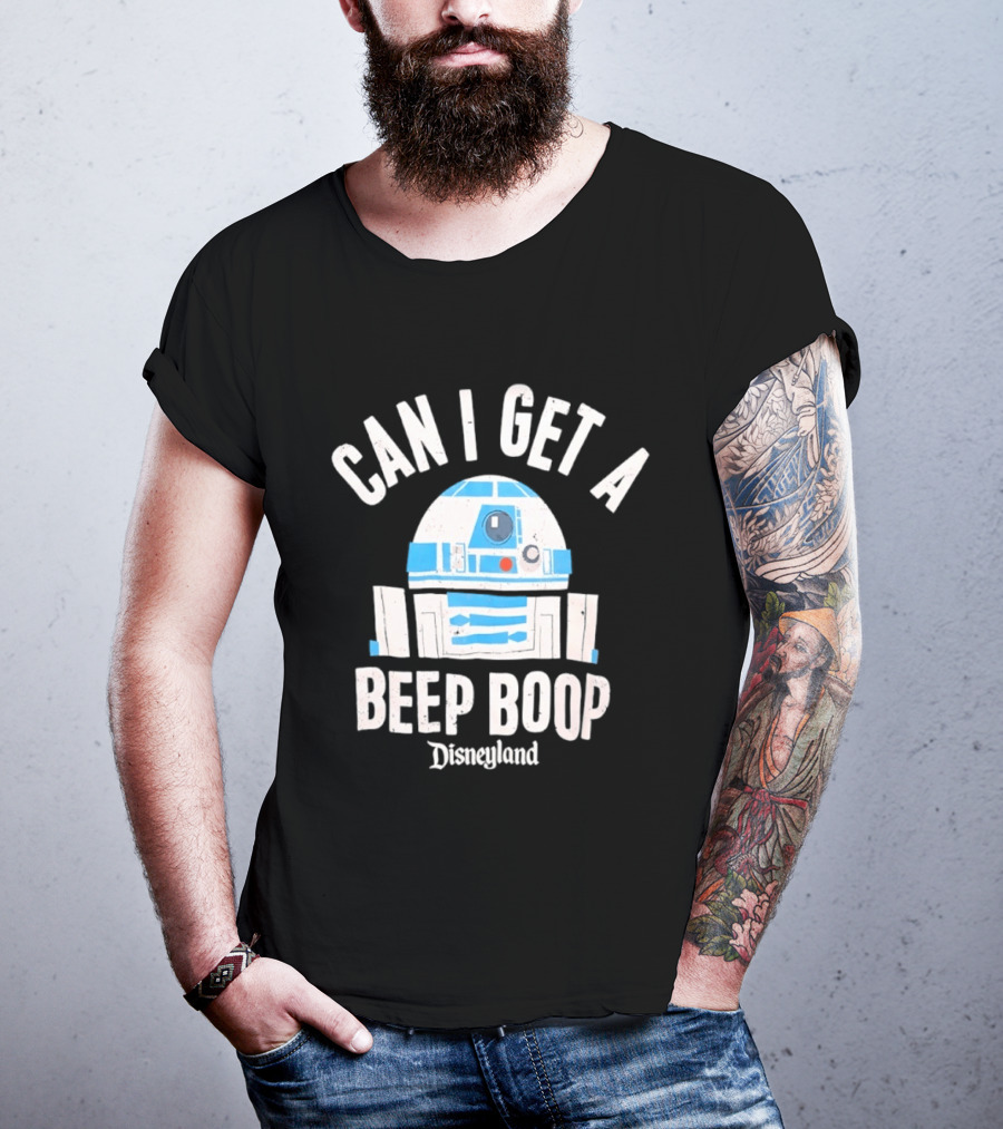 Can I Get A Beep Boop R2 D2 Disneyland Distressed T-Shirt