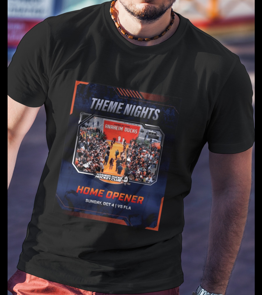 Theme Nights Home Opener Anaheim Ducks Hockey Club Sunday Oct 4 Vs Fla T-Shirt