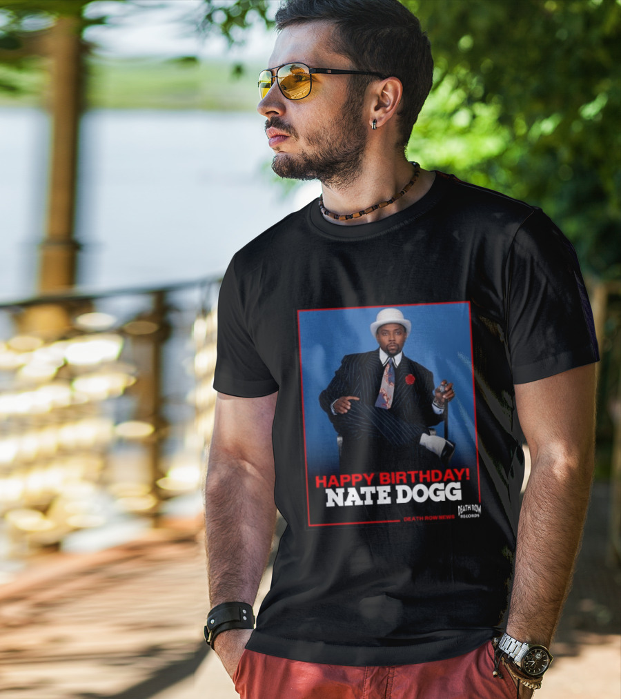 Happy Birthday Nate Dogg Death Row Records T-Shirt
