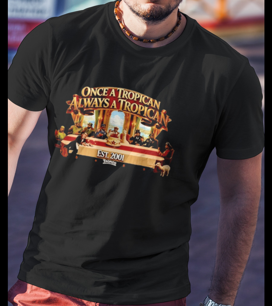 Once A Tropican Always A Tropican Tropico Est 2001 Vintage Table Gathering Scene T-Shirt