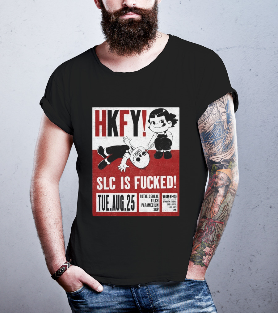 HKFY SLC Is Fucked Tue. AUG.25 Total Cereal Filch Paramecium SKP 9th & 9th Studios 7PM T-Shirt