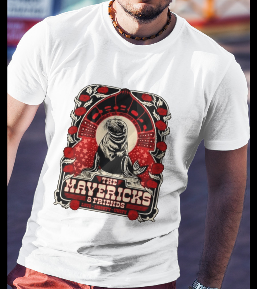 Beverly MA 08.21.2026 The Mavericks Love Liberty Unity Friends Seal And Roses T-Shirt