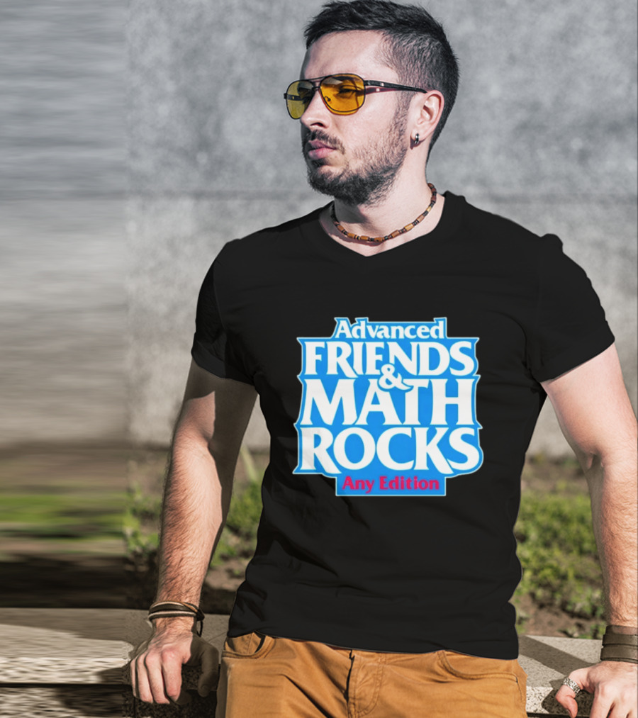 Advanced Friends And Math Rocks Any Edition Gaming T-Shirt