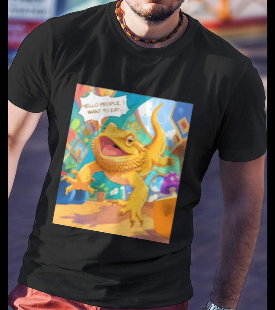 Bearded Dragon Hello People I Want To Eat Funny Lizard Cartoon T-Shirt
