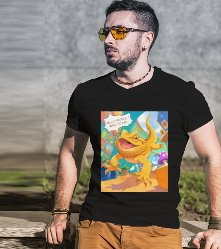 Bearded Dragon Hello People I Want To Eat Funny Lizard Cartoon T-Shirt