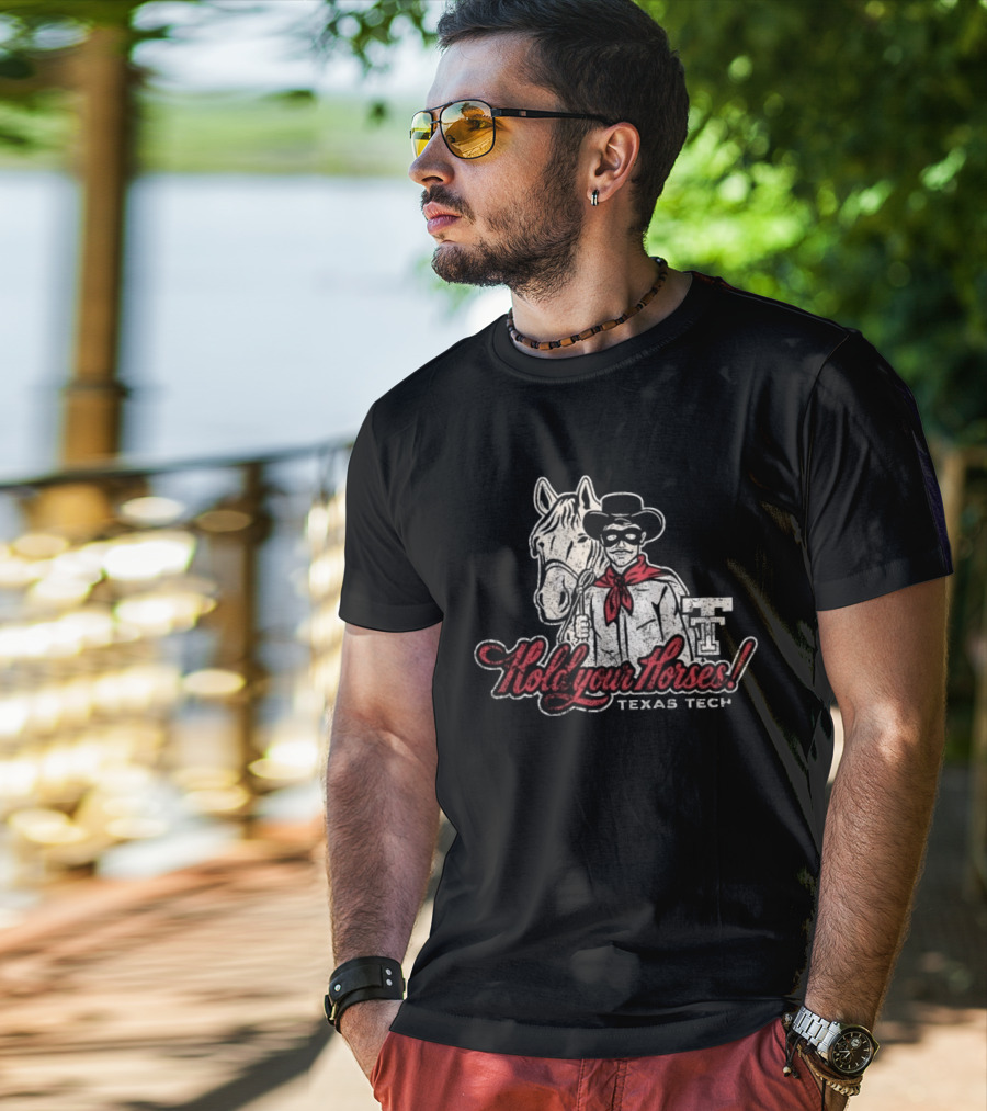 Texas Tech Hold Your Horses Distressed Red Raiders Cowboy And Horse T-Shirt
