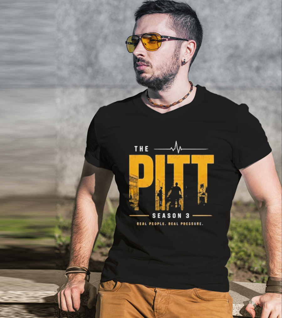 The Pitt Season 3 Real People Real Pressure Series T-Shirt