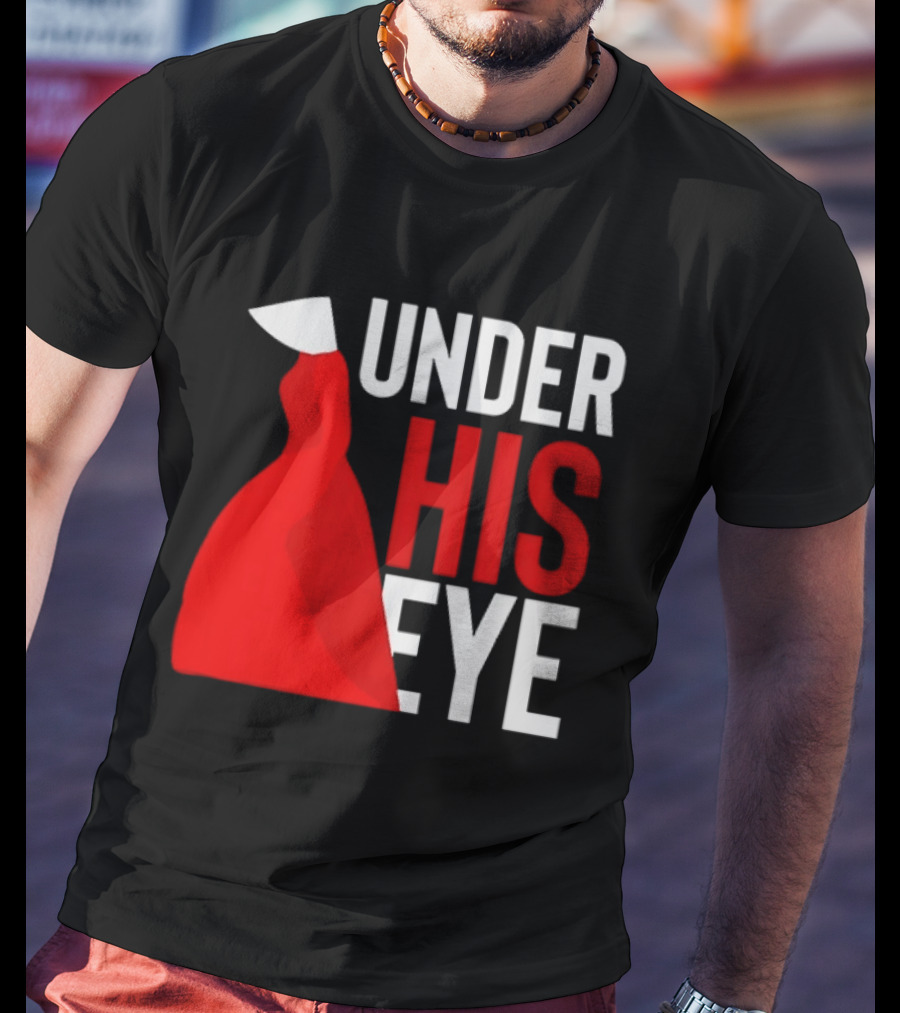 Under His Eye Red Cloak And White Bonnet T-Shirt