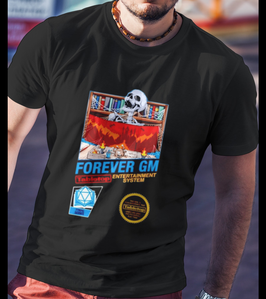 Forever GM Tabletop Entertainment System TTRPG Series Game Playbooks Dice T-Shirt