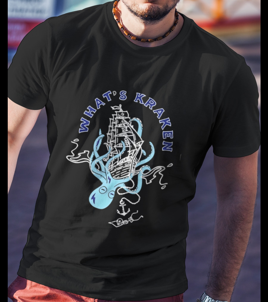 What's Kraken Octopus Sea Adventure Maritime Ship T-Shirt