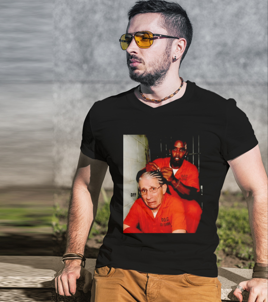 Sean Diddy Combs Braiding Anthony Fauci Hair D.O.C Meme T-Shirt