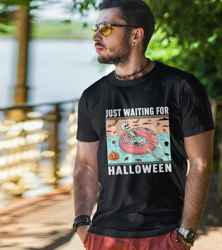 Just Waiting For Halloween Skeleton Pool Float With Candy And Pumpkin T-Shirt