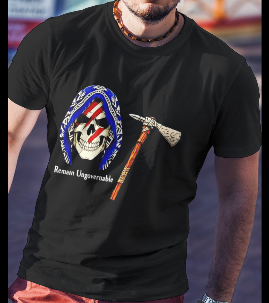 Skull With Tomahawk Remain Ungovernable Hooded Skeleton Red Marks T-Shirt