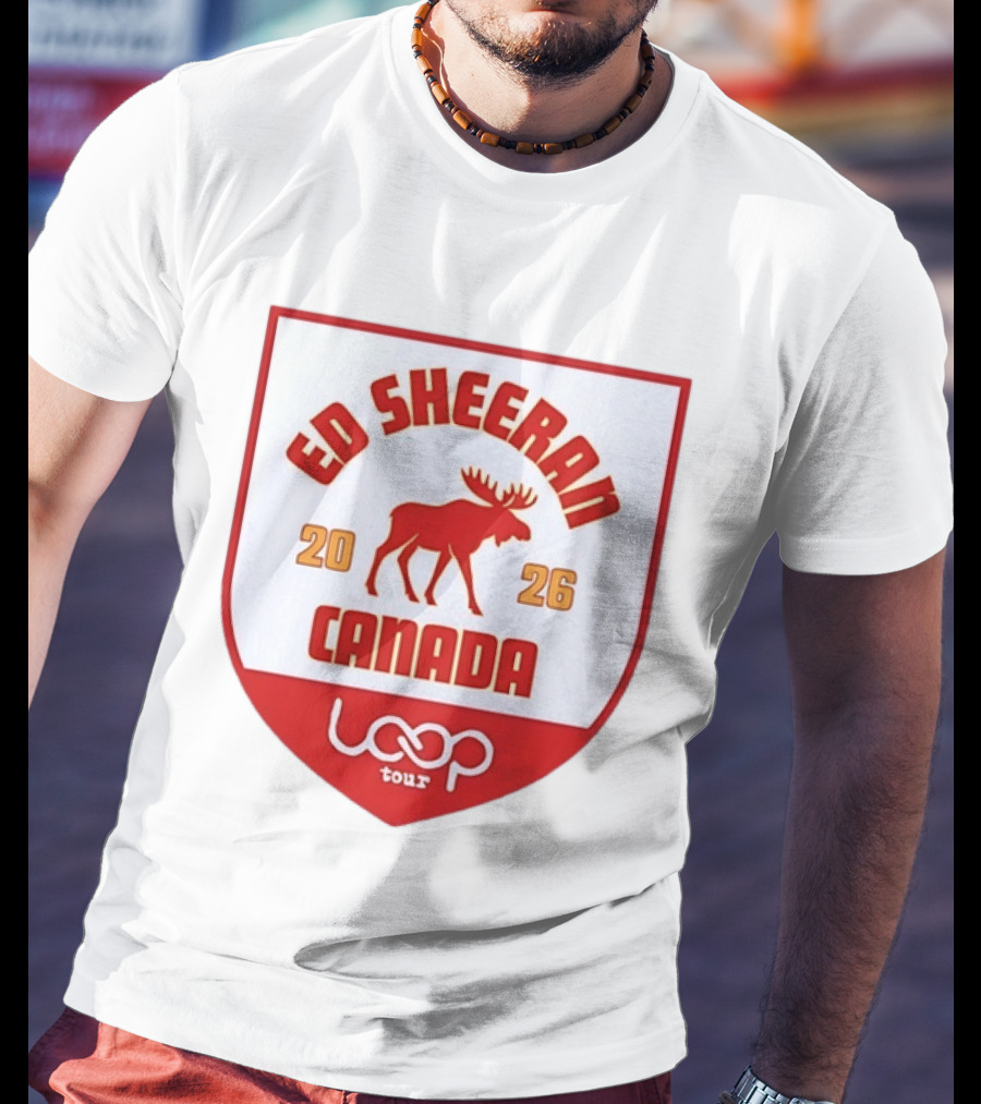 Ed Sheeran 2026 Canada Loop Tour Concert T-Shirt