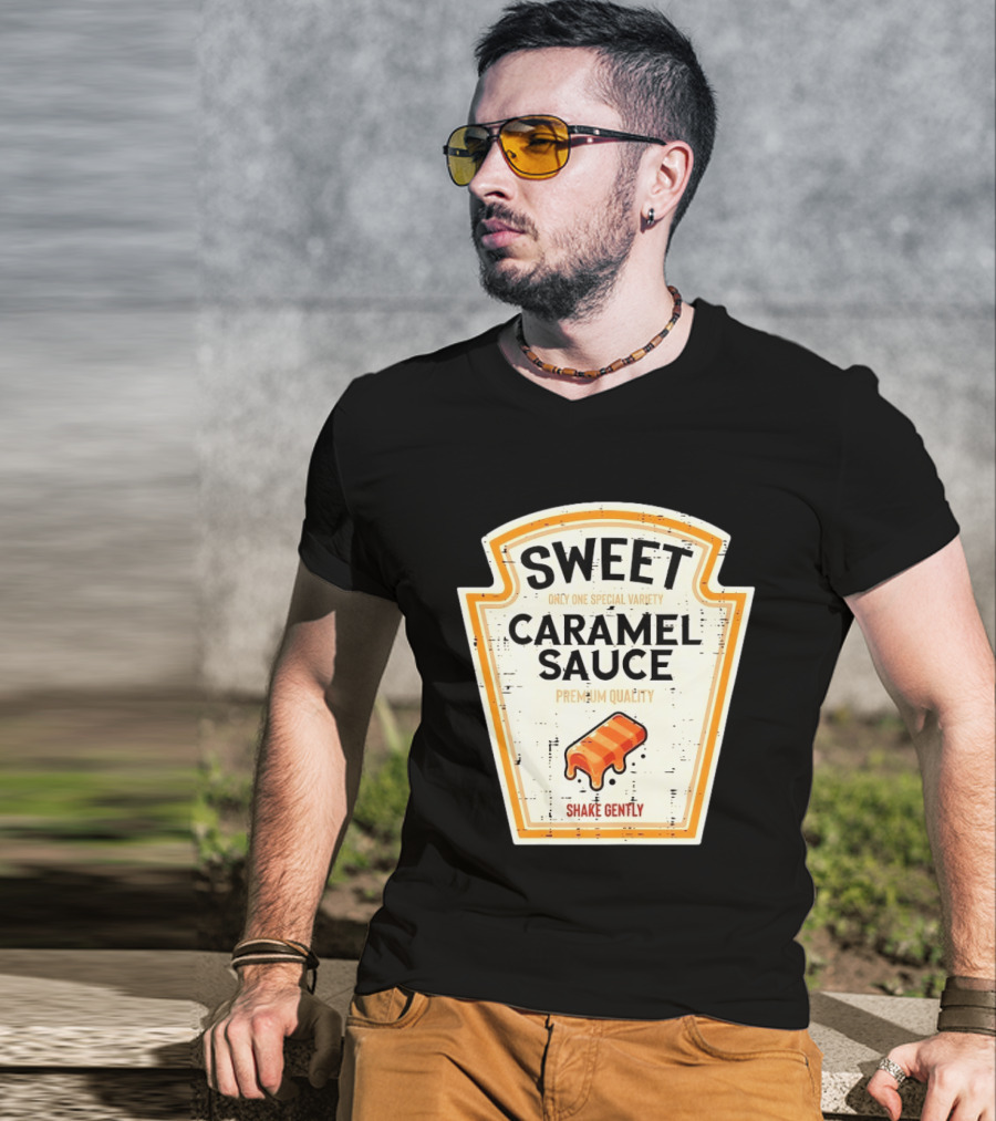 Sweet Caramel Sauce Premium Quality Shake Gently Distressed Variety T-Shirt