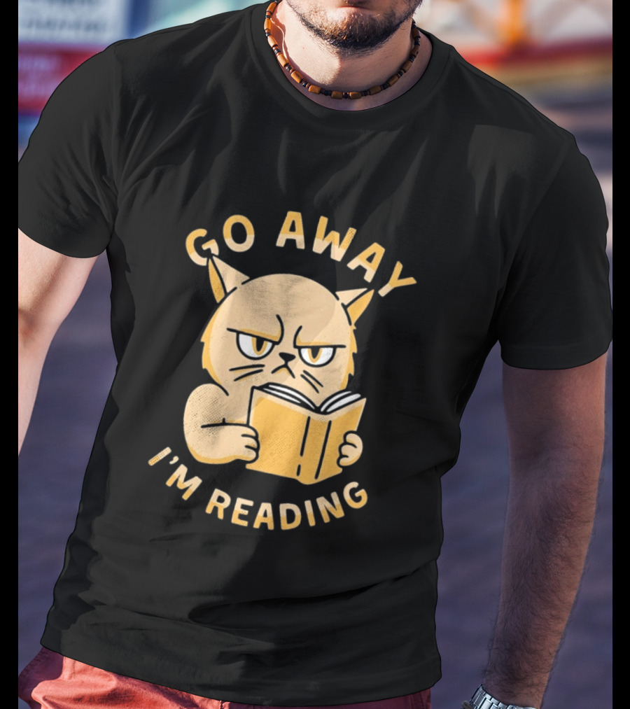 Go Away I'm Reading Grumpy Cat Book Lover T-Shirt