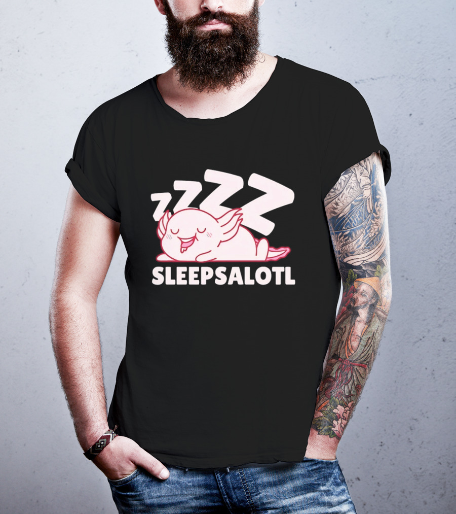 SLEEPSALOTL Sleeping Axolotl Sleepy Animal ZZZ T-Shirt