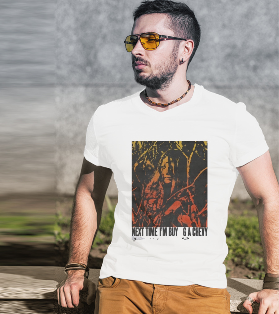 Next Time I'm Buy A Chevy Ford Vintage Horror T-Shirt