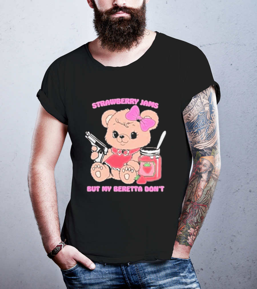 Strawberry Jams Cute Bear With Beretta And Jam Jar T-Shirt