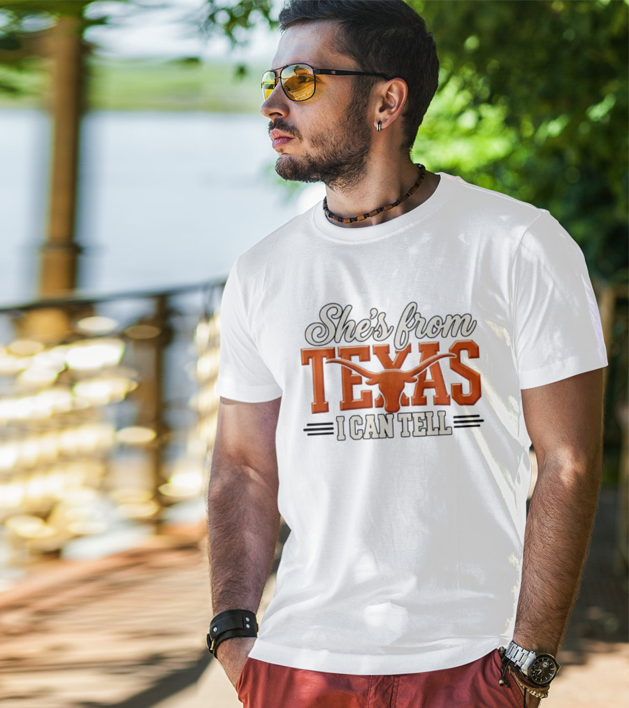 She's From Texas I Can Tell Hook Em Horns T-Shirt
