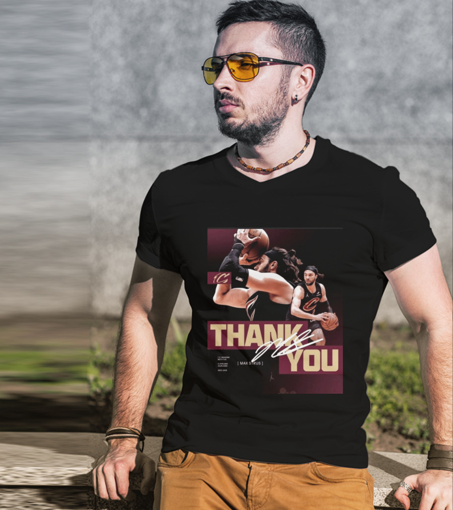 Thank You Max Strus Three Seasons Cleveland Cavaliers 2023 2026 Basketball Star T-Shirt