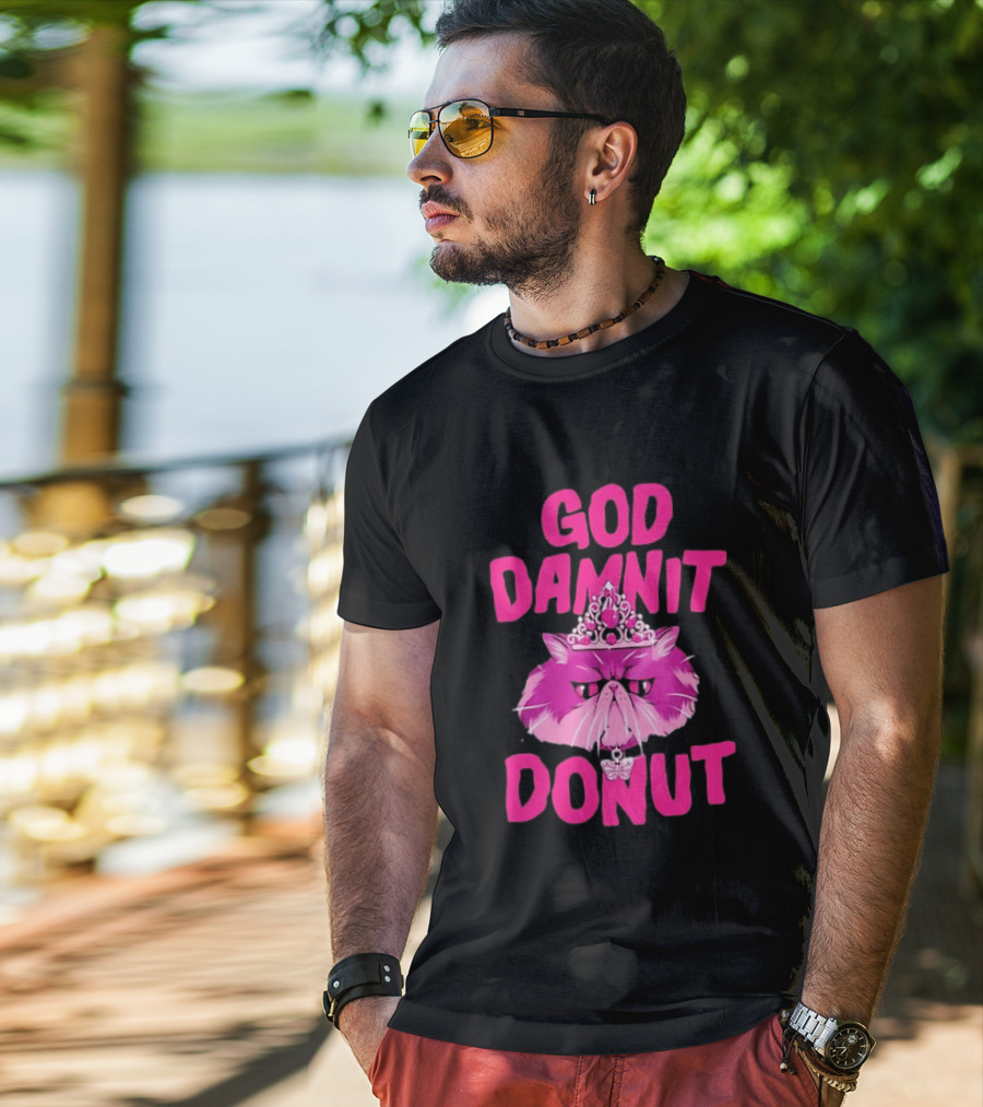 God Damnit Donut Grumpy Cat Princess T-Shirt