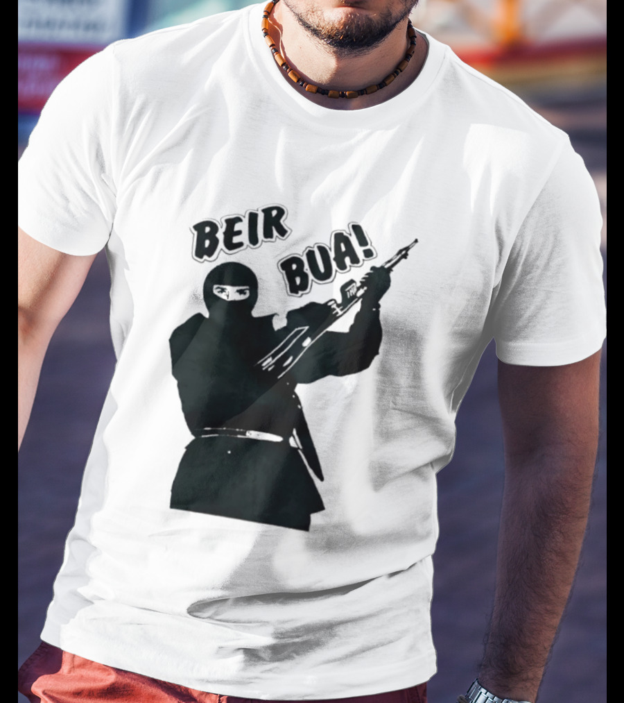 Beir Bua Irish Republican Ireland Gaelic Armed Figure T-Shirt