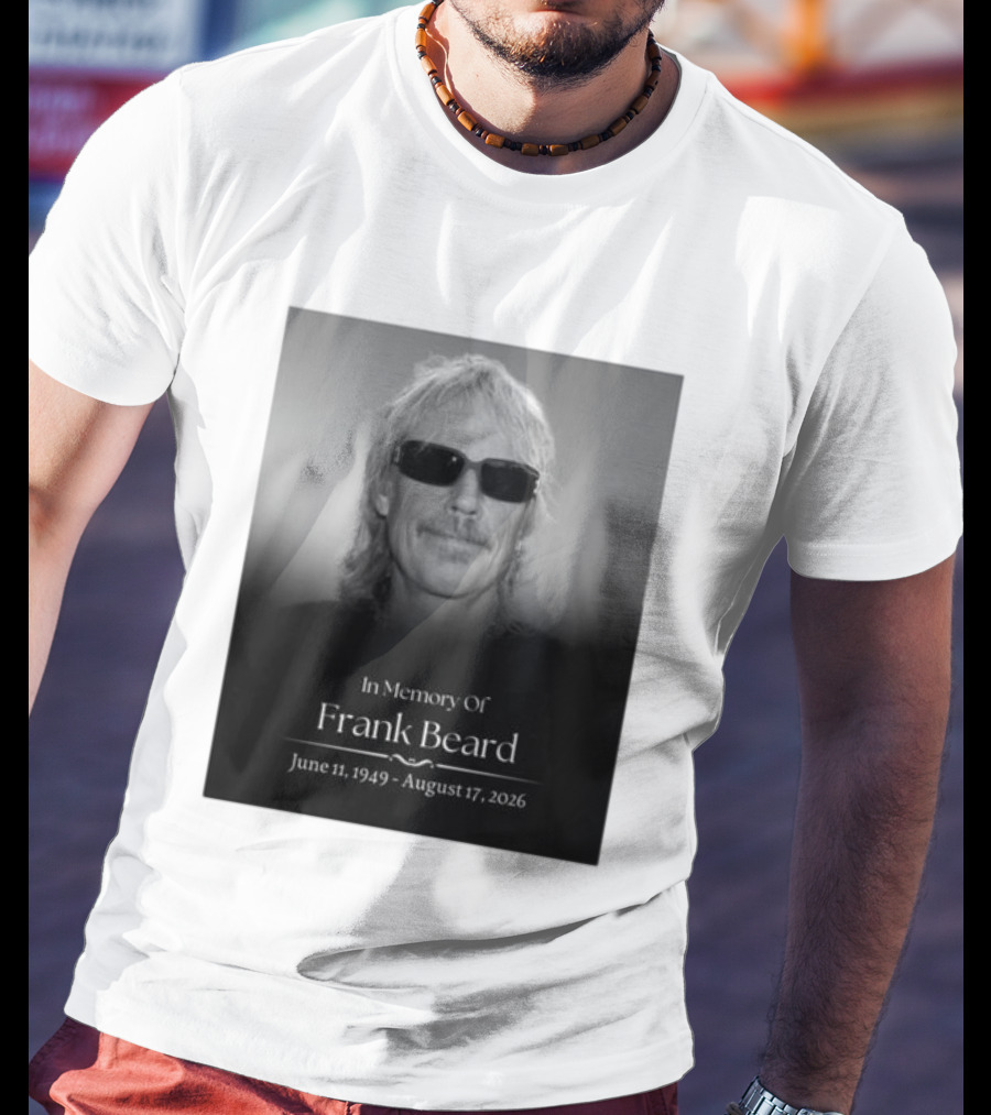 In Memory Of Frank Beard June 11 1949 August 17 2026 T-Shirt