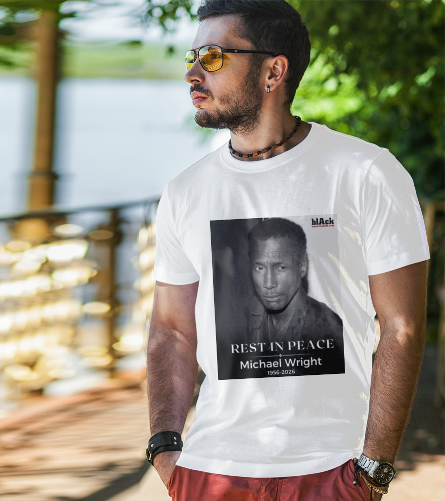 Rest In Peace Michael Wright 1956 2026 Black America Web T-Shirt