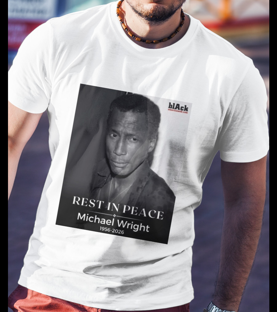 Rest In Peace Michael Wright 1956 2026 Black America Web T-Shirt