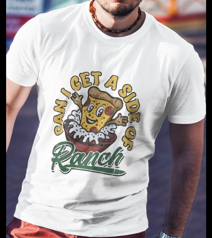 Can I Get A Side Of Ranch Pizza Cartoon Fun Distressed T-Shirt