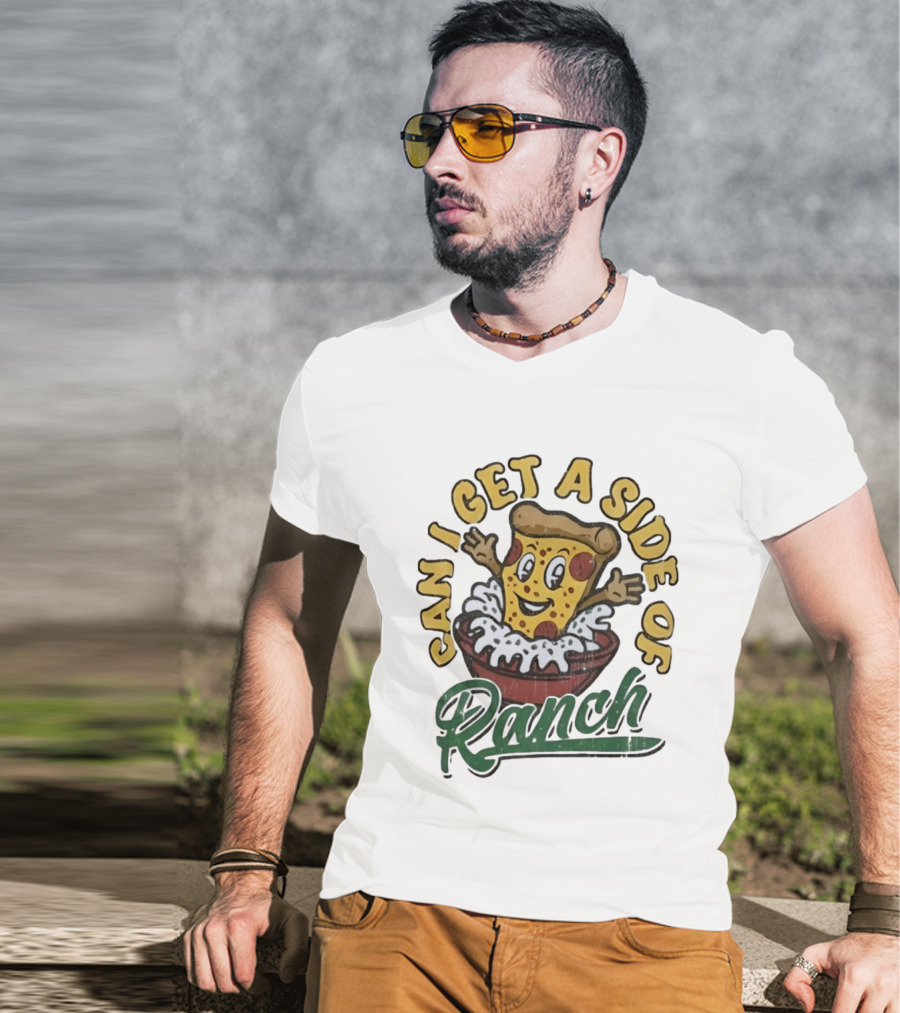 Can I Get A Side Of Ranch Pizza Cartoon Fun Distressed T-Shirt
