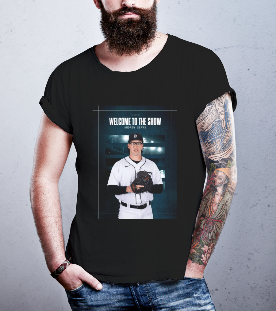 Welcome To The Show Andrew Sears Detroit Tigers T-Shirt