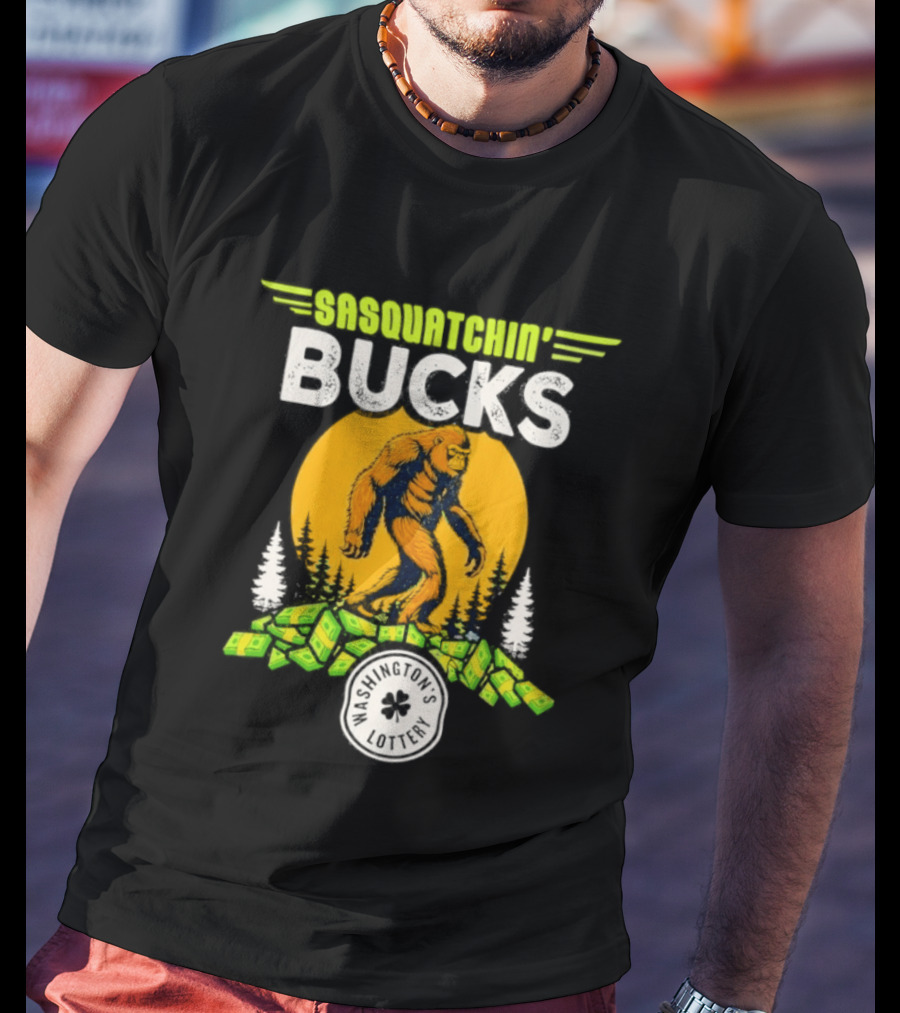 Sasquatchin' Bucks Bigfoot Money Walk And Trees T-Shirt