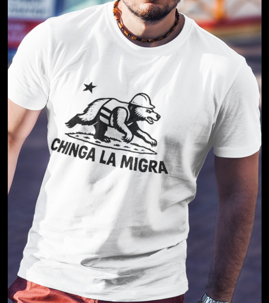 Bear Worker Chinga La Migra Star T-Shirt
