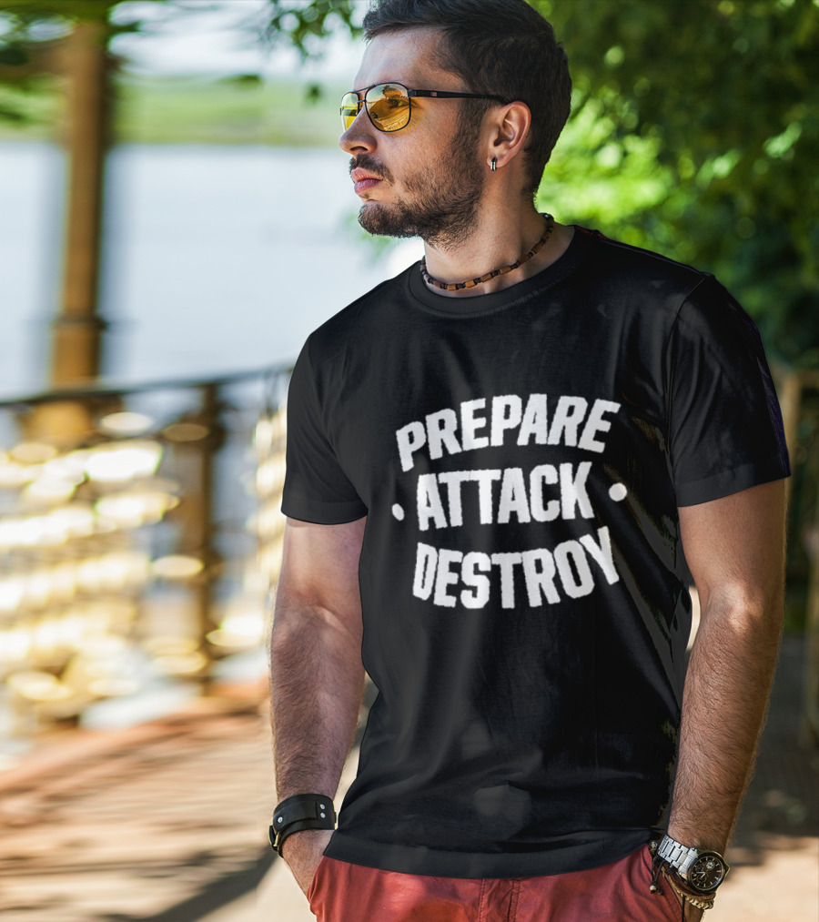 Prepare Attack Destroy Athletic Training Motivation T-Shirt
