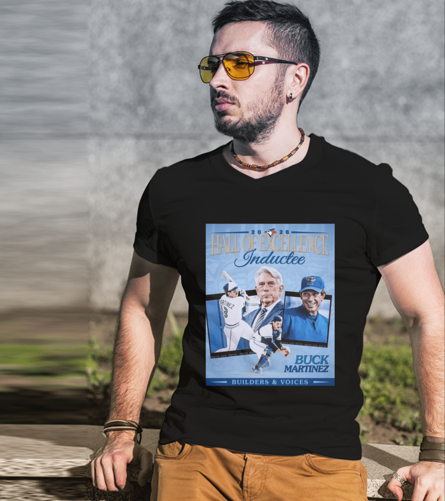 2026 Hall Of Excellence Inductee Buck Martinez Builders & Voices T-Shirt