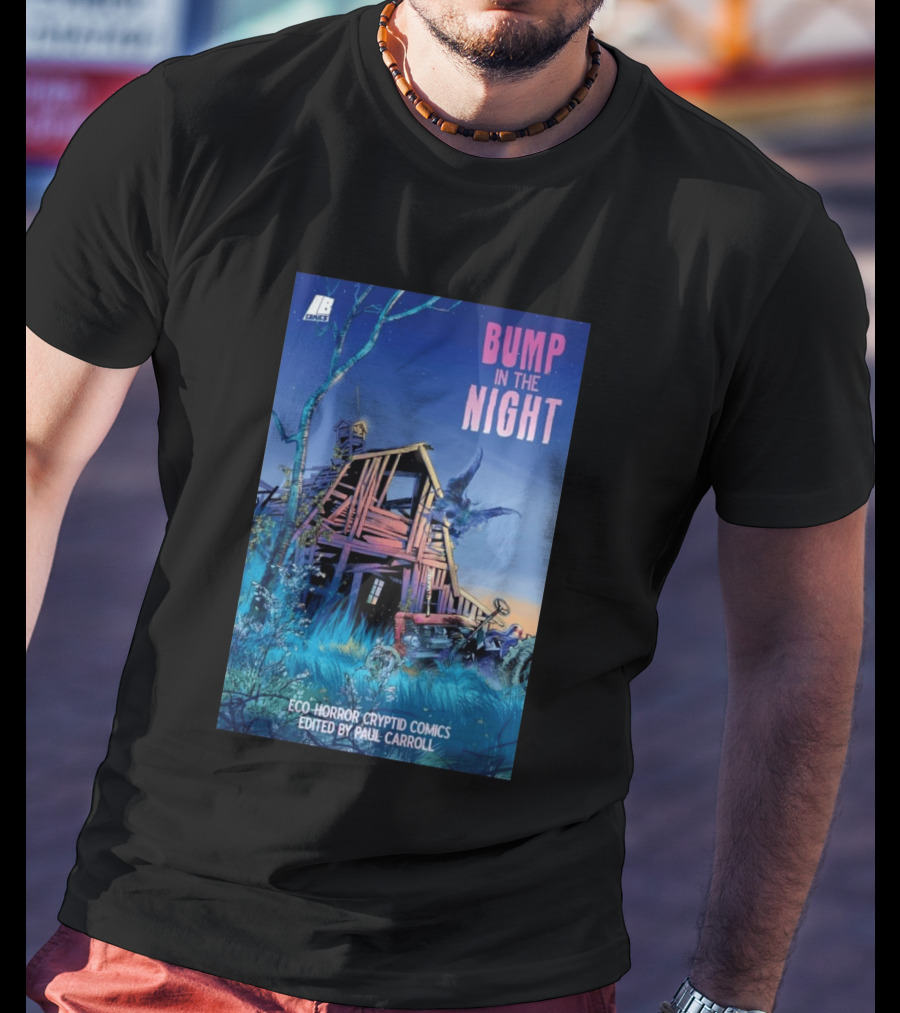 Eco Horror Cryptid Comics Edited By Paul Carroll Bump In The Night JB Comics Abandoned House And Mysterious Creature T-Shirt
