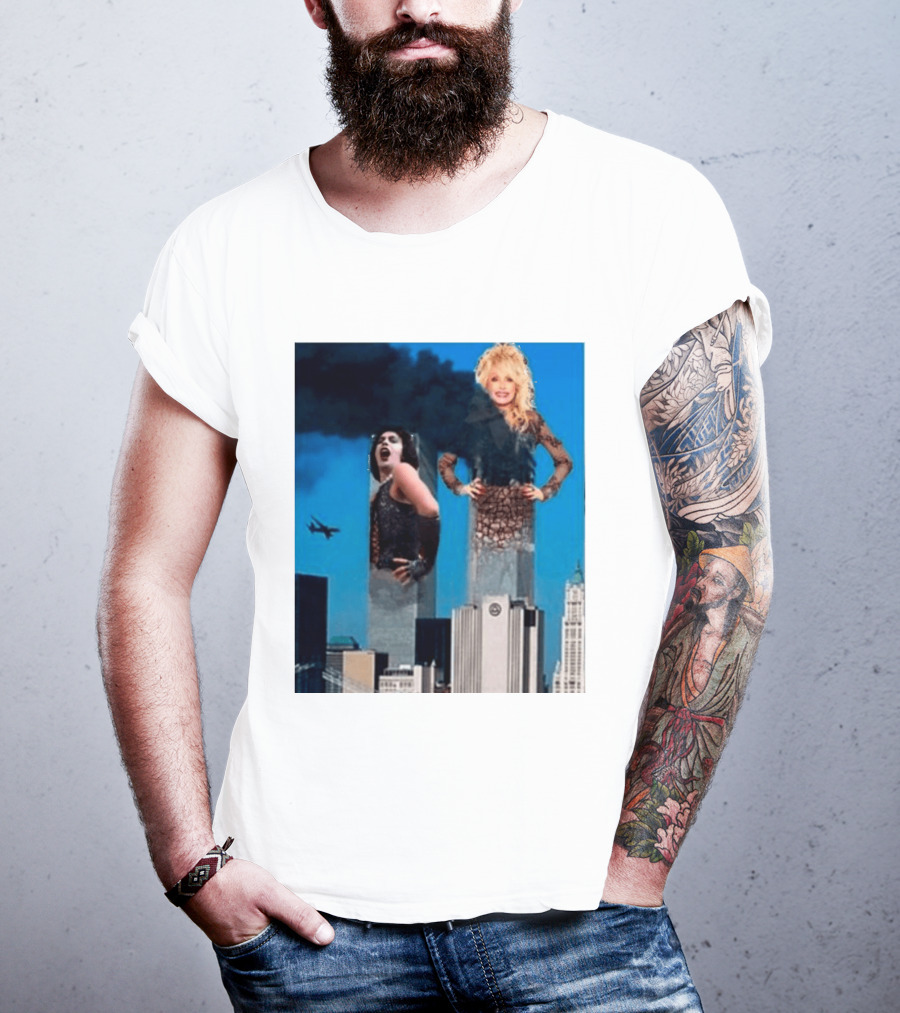 Tim Curry Dolly Parton Twin Towers 9 11 T-Shirt