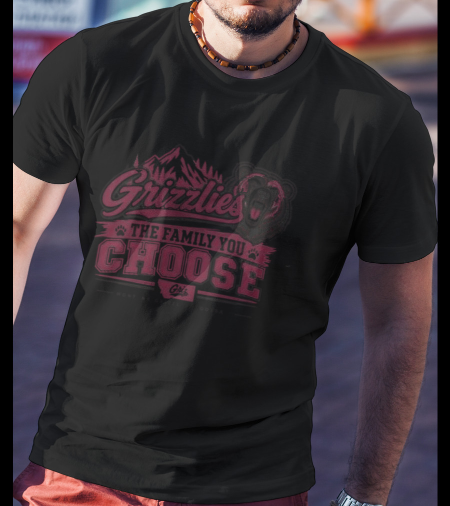 Grizzlies The Family You Choose Grow Be Grizzle Georgia T-Shirt
