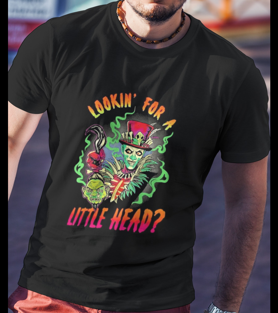 Lookin' For A Little Head Voodoo Witch With Top Hat And Skull Motif T-Shirt