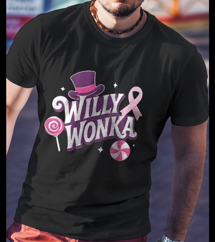 Willy Wonka Pink Ribbon Sweetness Strength And Sparkle With Candy And Top Hat T-Shirt