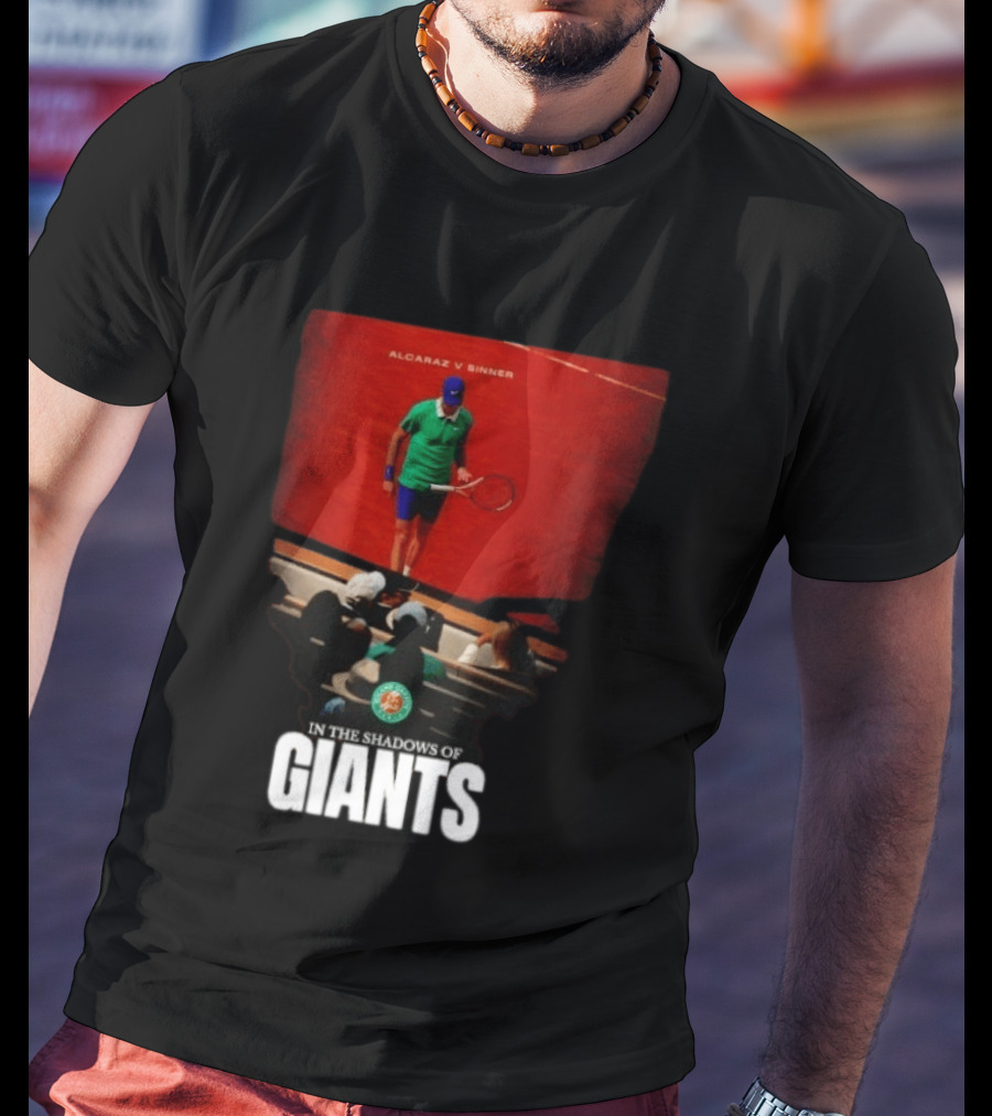 Alcaraz V Sinner Roland Garros In The Shadows Of Giants T-Shirt