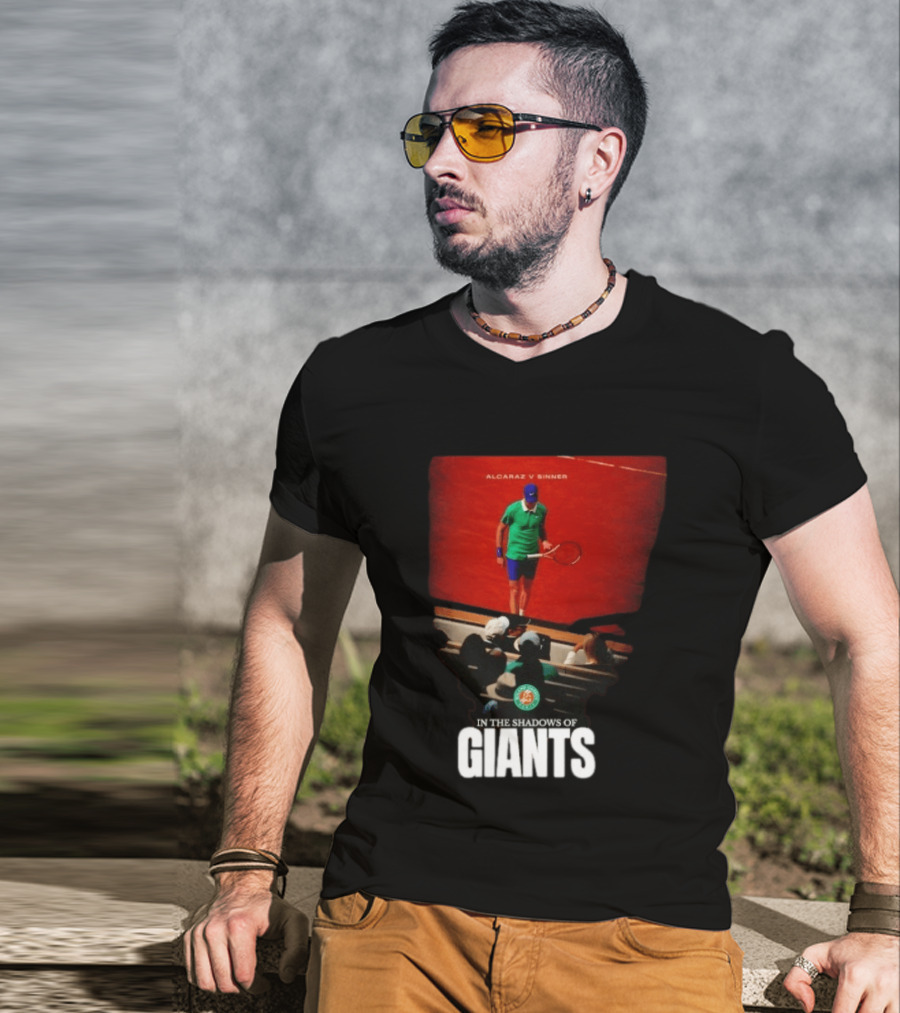 Alcaraz V Sinner Roland Garros In The Shadows Of Giants T-Shirt