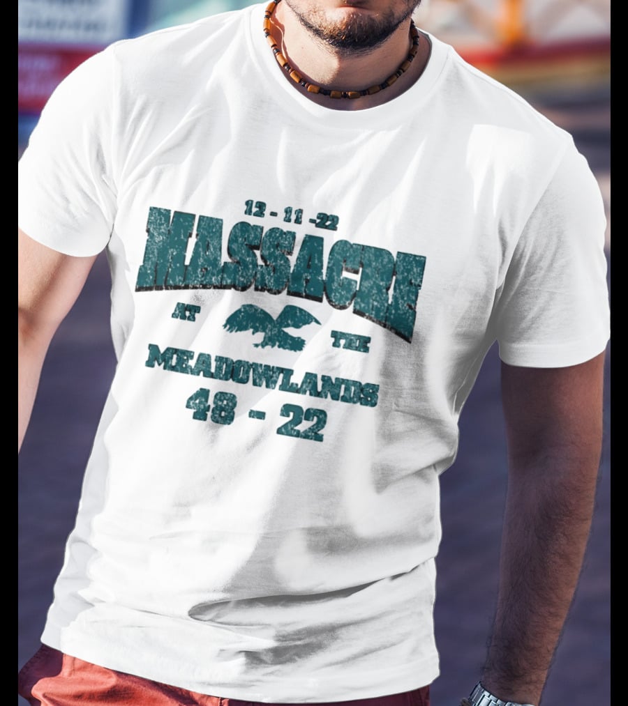 12 11 22 Massacre At The Meadowlands 48 22 Eagles Giants T-Shirt