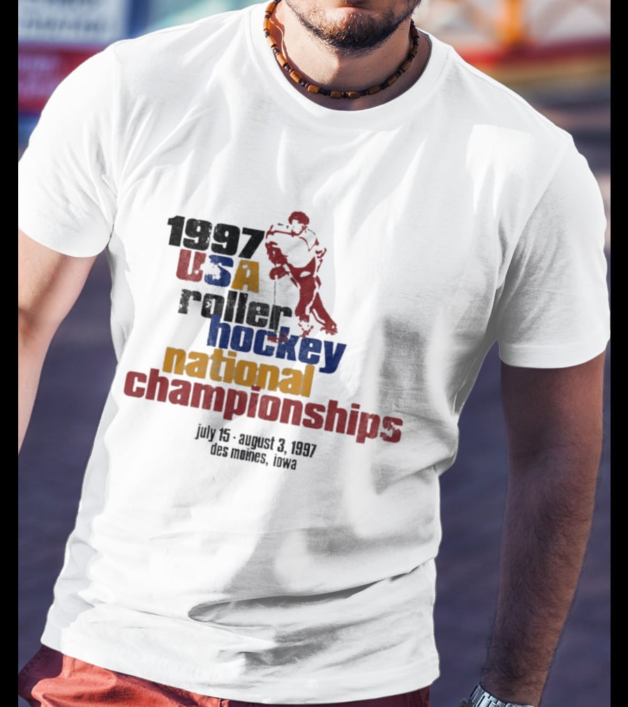 1997 USA Roller Hockey National Championships July 15 August 3 Des Moines Iowa T-Shirt