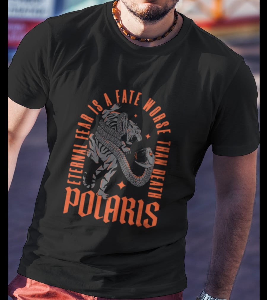 Polaris Eternal Fear Is A Fate Worse Than Death Alien Creature T-Shirt