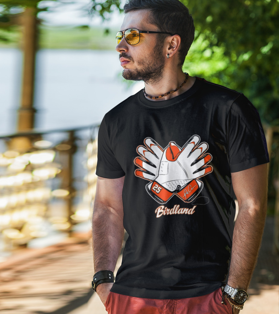Birdland 25 Orange Glove Baltimore Orioles Fan Gear T-Shirt